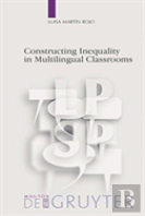 Constructing Inequality In Multilingual Classrooms