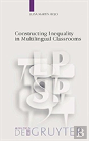 Constructing Inequality In Multilingual Classrooms