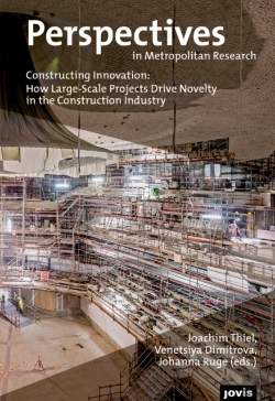 Bertrand.pt - Constructing Innovation: How Large-Scale Projects Drive Novelty In The Construction Industry
