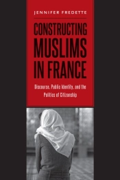 Constructing Muslims In France