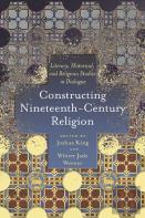 Constructing Nineteenth-Century Religion