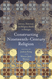 Constructing Nineteenth-Century Religion