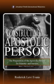 Constructing Of The Apostolic Person: The Preparation Of The Apostolic Person For Ministry And Service