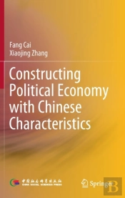 Constructing Political Economy With Chinese Characteristics