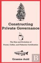 Constructing Private Governance