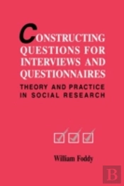 Constructing Questions For Interviews And Questionnaires