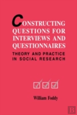 Bertrand.pt - Constructing Questions For Interviews And Questionnaires