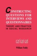 Constructing Questions For Interviews And Questionnaires