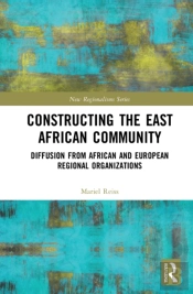 Constructing The East African Community