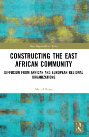Constructing The East African Community