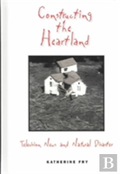 Constructing The Heartland