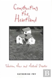 Constructing The Heartland