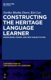 Constructing The Heritage Language Learner