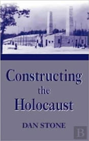 Constructing The Holocaust