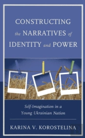 Constructing The Narratives Of Identity And Power