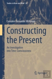 Constructing The Present
