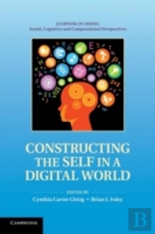 Constructing The Self In A Digital World