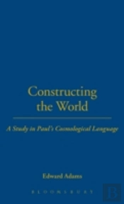 Constructing The World