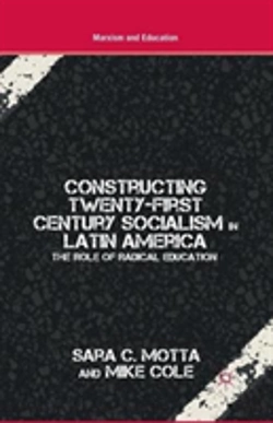 Bertrand.pt - Constructing Twenty-First Century Socialism In Latin America