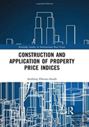 Construction And Application Of Property Price Indices