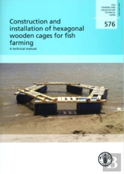 Construction And Installation Of Hexagonal Wooden Cages For Fish Farming