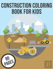 Construction Coloring Book For Kids