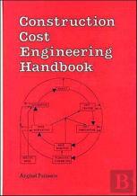 Construction Cost Engineering Handbook