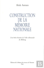 Construction De La Mémoire Nationale : Une Brève Histoire De L'Idée Allemande De Bildung