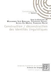Construction ; Déconstruction Des Identités Linguistiques