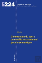 Construction Du Sens : Un Modèle Instructionnel Pour La Sémantique