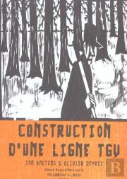 Construction D'Une Ligne T.G.V.