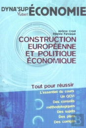 Construction Europeenne Et Politique Economique
