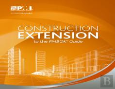 Construction Extension To The Pmbok (R) Guide