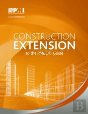 Construction Extension To The Pmbok (R) Guide