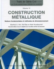 Construction Métallique : Notions Fondamentales Et Méthodes De Dimensionnement