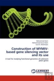Construction Of Mymiv-Based Gene Silencing Vector And Its Use