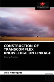 Construction Of Transcomplex Knowledge On Linkage