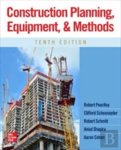 Construction Planning, Equipment, And Methods, Tenth Edition