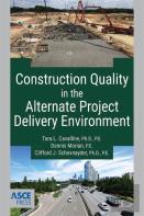 Construction Quality In The Alternate Project Delivery Environment