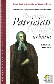 Construction Reproduction Et Representation Des Patriciats Urbains