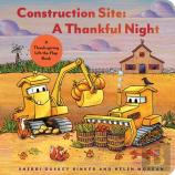 Construction Site A Thankful Night
