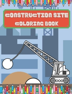 Bertrand.pt - Construction Site Coloring Book