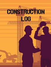 Construction Site Log Book: Daily Activi