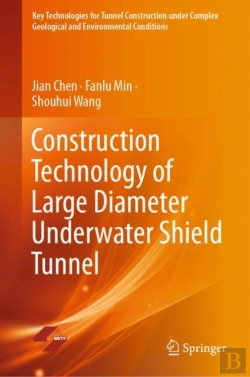 Bertrand.pt - Construction Technology Of Large Diameter Underwater Shield Tunnel