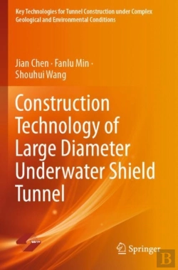 Bertrand.pt - Construction Technology Of Large Diameter Underwater Shield Tunnel