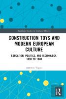 Construction Toys And Modern European Culture
