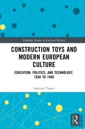 Construction Toys And Modern European Culture