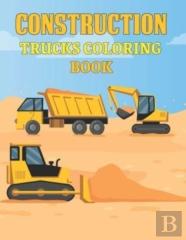 Construction Trucks Coloring Book