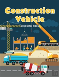Bertrand.pt - Construction Vehicle Coloring Book