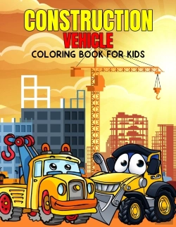 Bertrand.pt - Construction Vehicle Coloring Book For Kids